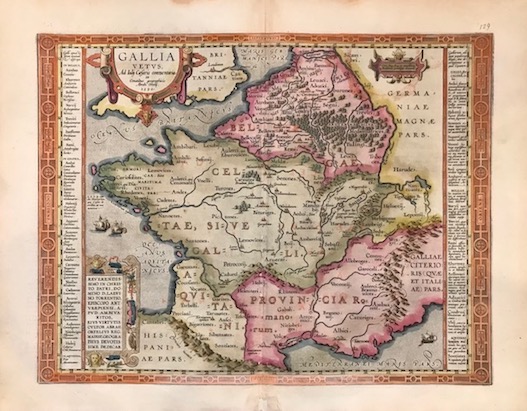 Ortelius Abraham (1528-1598) Gallia vetus ad Iulij Caesaris commentaria... 1603 Anversa, Jean Baptiste Vrients 